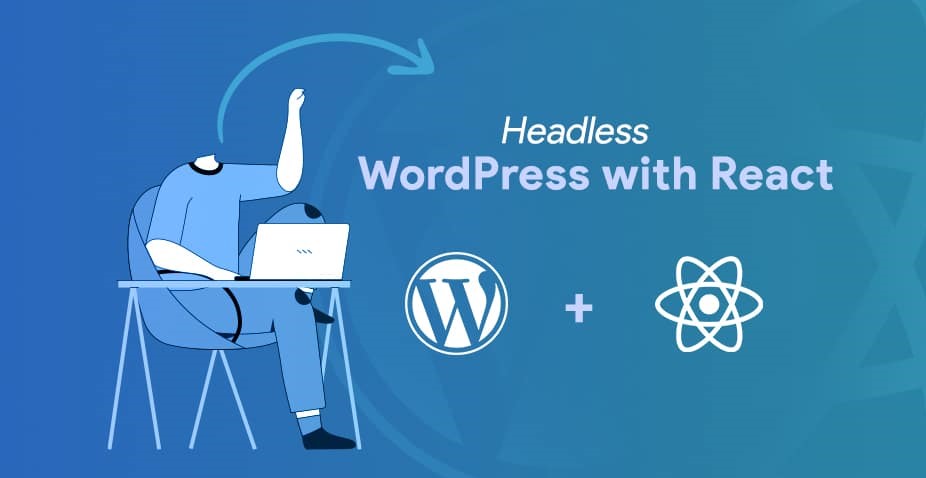 ¿De qué trata «Headless WordPress» en Desarrollo?